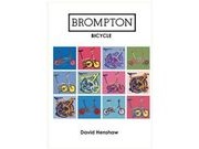 BROMPTON The Brompton Bicycle book 